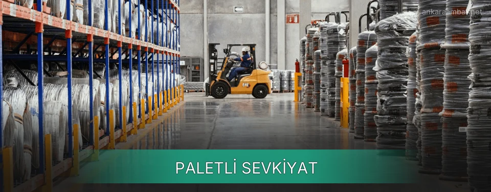 Ankara Paletli Sevkiyat Ambar Firmaları Ankara Paletli Sevkiyat Ambar Firmaları
